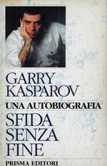 Sfida senza fine : una autobiografia