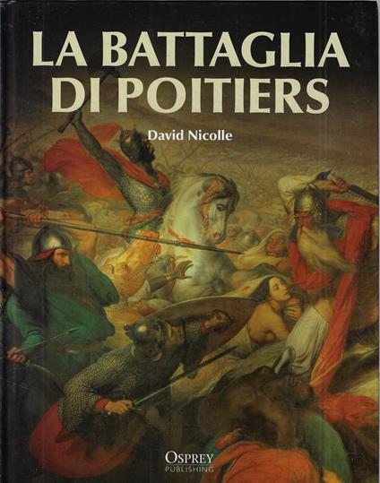 La battaglia di Poitiers - David Nicolle - copertina