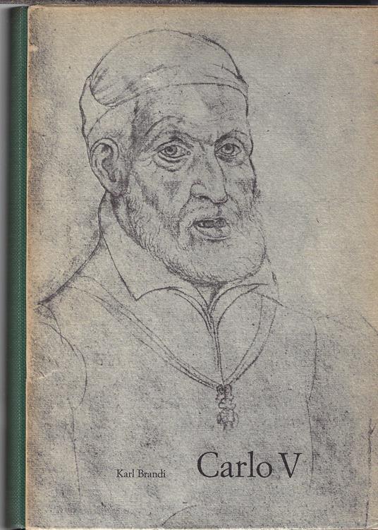 Carlo V - Karl Brandi - copertina