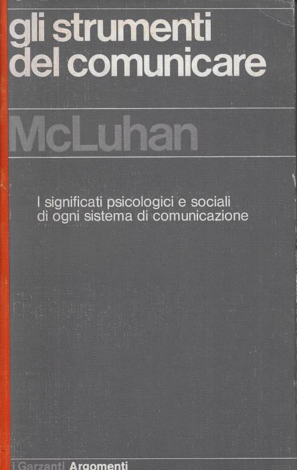 Gli strumenti del comunicare - Marshall McLuhan - copertina