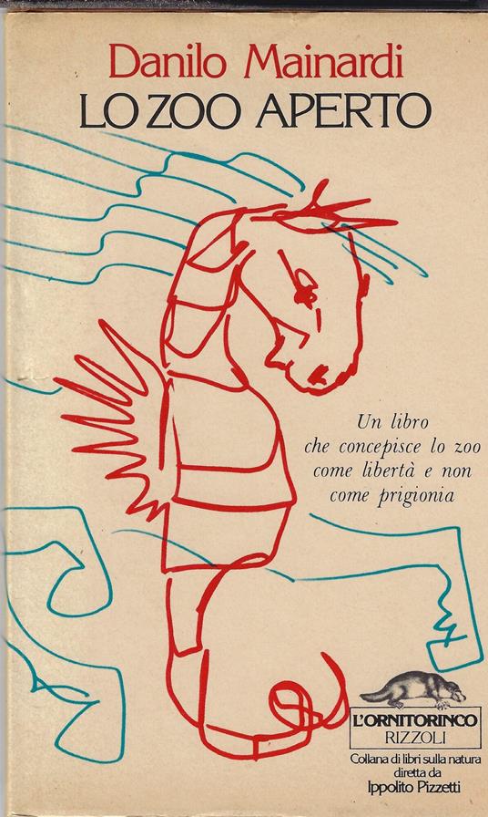 Lo zoo aperto : con disegni dell'autore - Danilo Mainardi - copertina