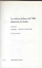 La cultura italiana del '900 attraverso le riviste. Vol. 4, Lacerba, La Voce (1914-1916)