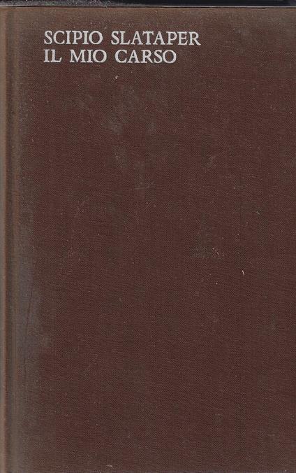Il mio Carso - Scipio Slataper - copertina