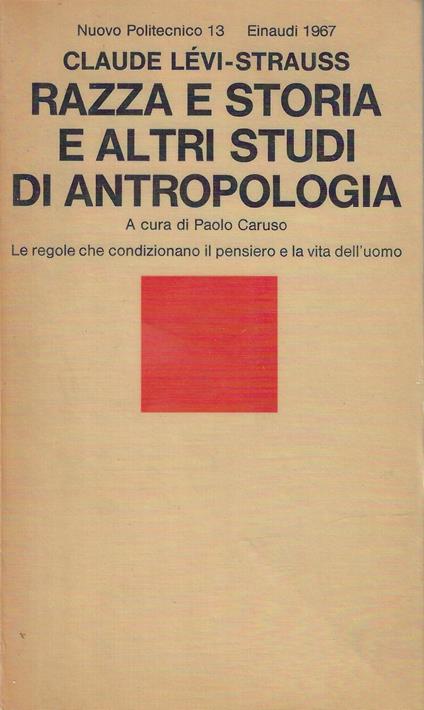 Razza e storia e altri studi di antropologia - Claude Lévi-Strauss - copertina