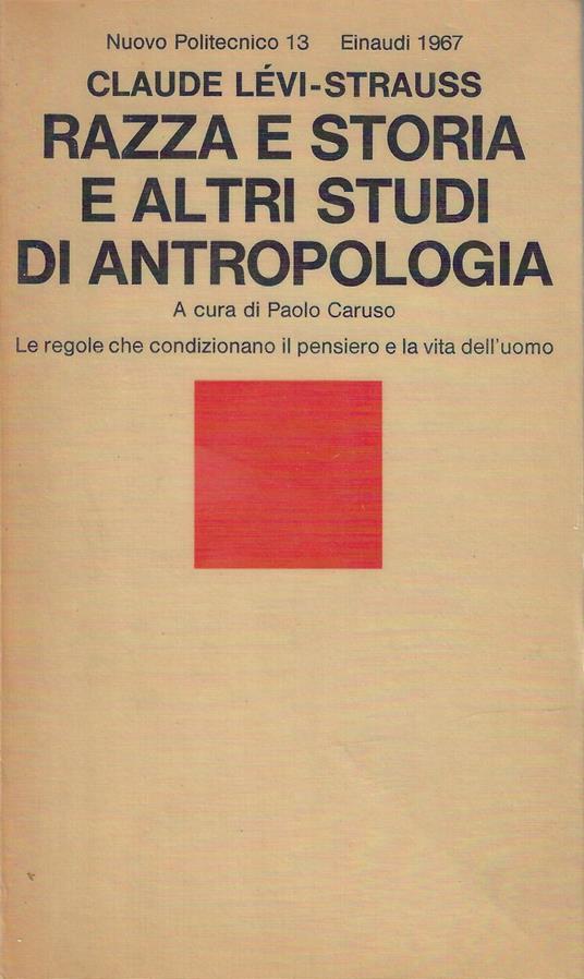 Razza e storia e altri studi di antropologia - Claude Lévi-Strauss - copertina