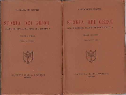 Storia dei greci: dalle origini alla fine del secolo V (due volumi) - Gaetano De Sanctis - copertina