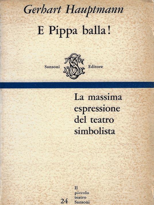 E pippa balla! - Gerhart Hauptmann - copertina