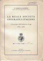 La Reale Società geografica italiana e la sua opera dalla fondazione ad oggi : 1867-1936