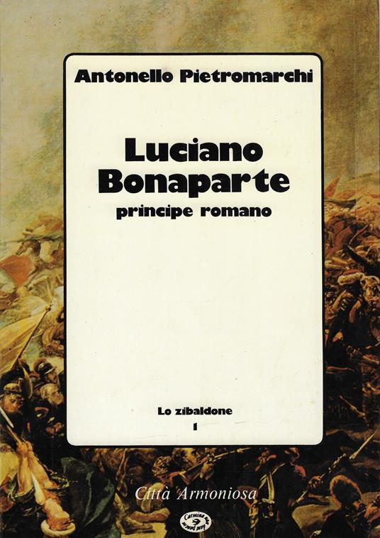 Luciano Bonaparte : principe romano - copertina