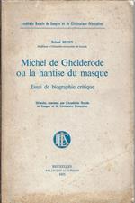 Michel de Ghelderode, ou la hantise du masque : essai de biographie critique