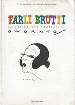 Farli brutti: le caricature teatrati di Onorato