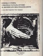 I Fratelli Taviani, ovvero il significato dell'esagerazione (19 fascicoli)