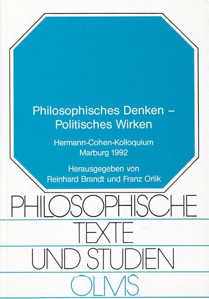 Philosophisches Denken - Politisches Wirken: Hermann-Cohen Kolloquium, Marburg 1992 - copertina