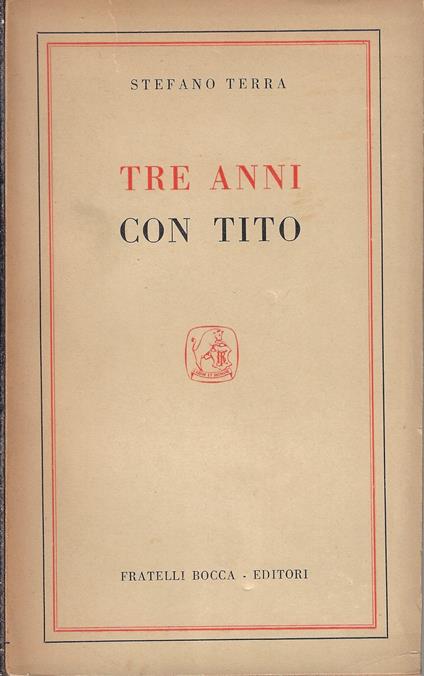 Tre anni con Tito - Stefano Terra - copertina