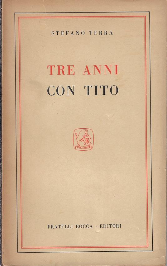 Tre anni con Tito - Stefano Terra - copertina