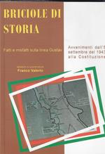 Briciole di storia. Fatti e misfatti sulla Linea Gustav. Avvenimenti dall'8 settembre 1943 alla Costituzione