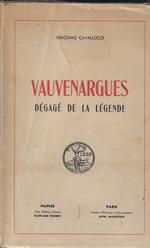 Vauvenargues dégagé de la légende