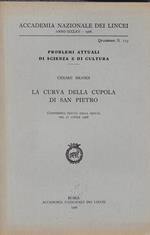 La curva della cupola di San Pietro : conferenza tenuta nella seduta del 21 aprile 1968