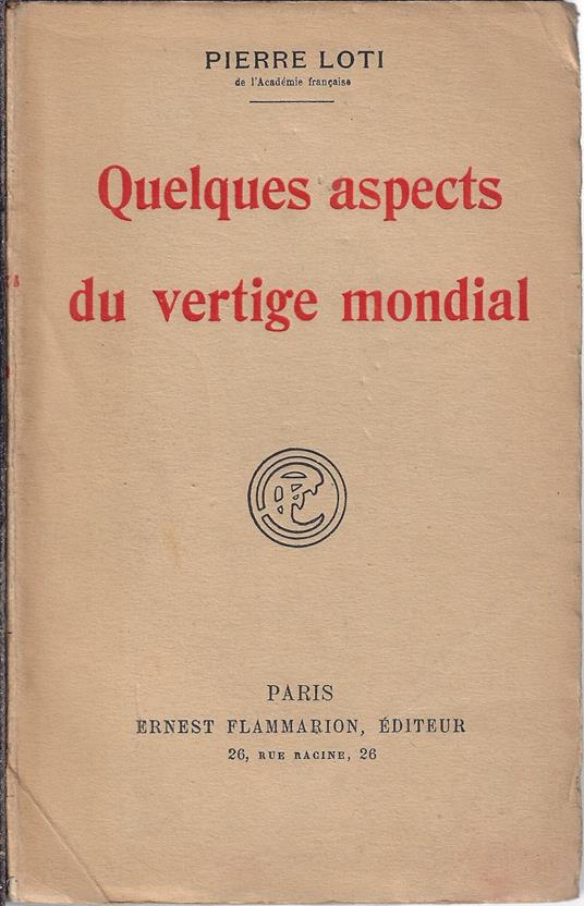 Quelques aspects du vertige mondial - Pierre Loti - copertina