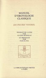 Manuel d'erotologie classique : de figuris Veneris