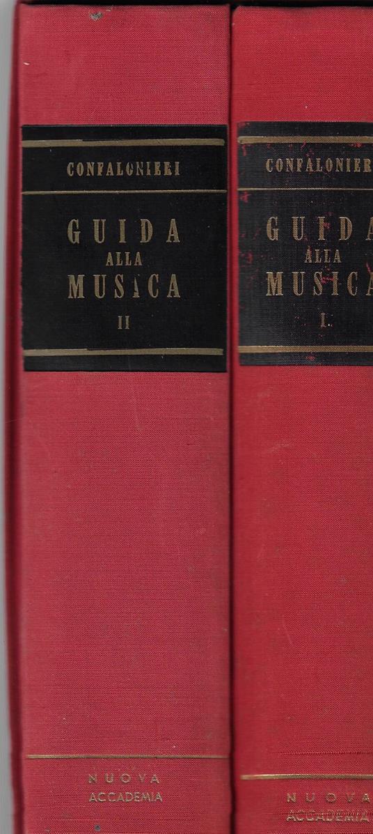 Guida alla musica (due volumi) - Giulio Confalonieri - copertina