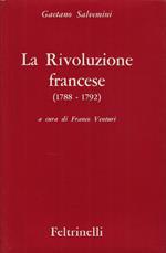 La rivoluzione francese (1788-1792)
