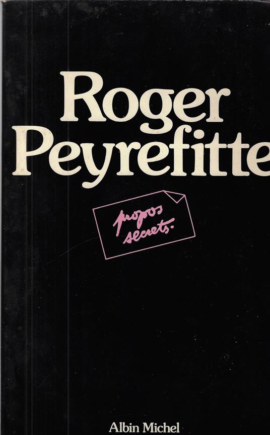 Propos secrets - Roger Peyrefitte - copertina