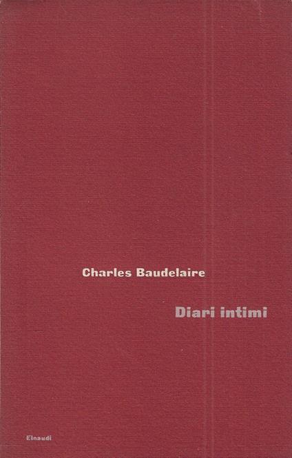 Diari intimi - Charles Baudelaire - copertina