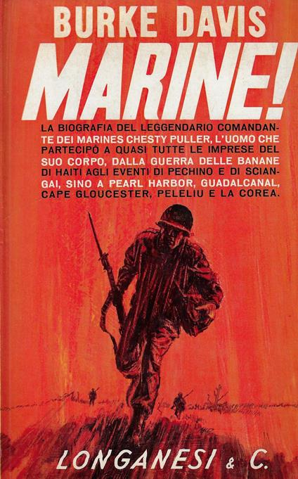 Marine! La vita del generale Lewis (Chesty) Puller - Burke Davis - copertina