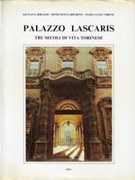 Palazzo Lascaris : tre secoli di vita torinese