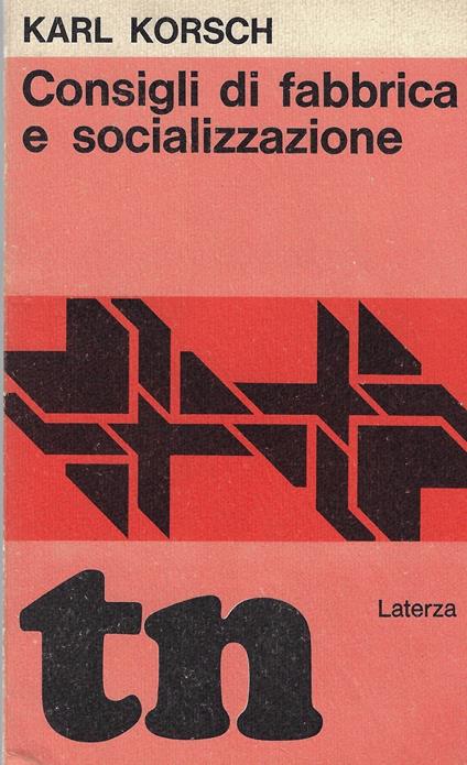 Consigli di fabbrica e socializzazione - Karl Korsch - copertina