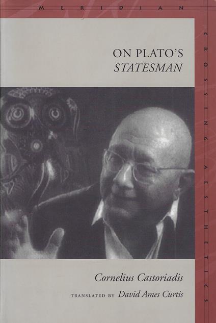 On Plato's Statesman - Cornelius Castoriadis - copertina