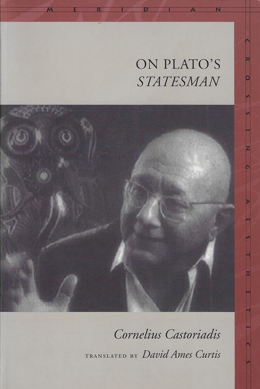 On Plato's Statesman - Cornelius Castoriadis - copertina
