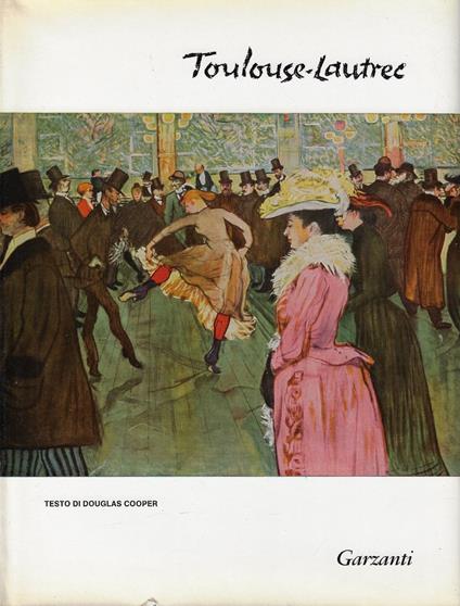 Henri de Toulouse-Lautrec - Douglas Cooper - copertina