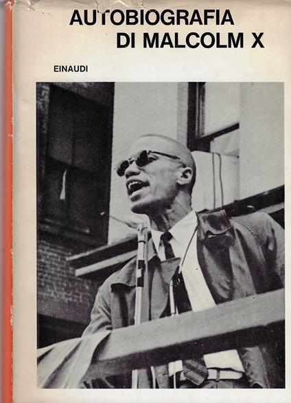 Autobiografia di Malcom X - Malcolm X - copertina