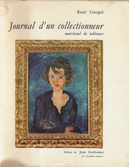 Journal d'un collectionneur marchand de tableaux - René Gimpel - copertina
