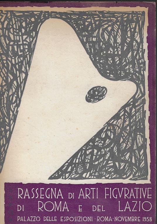 Prima Rassegna di arti figurative di Roma e del Lazio : Palazzo delle Esposizioni, novembre 1958 - copertina