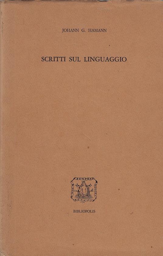 Scritti sul linguaggio : 1760-1773 - copertina