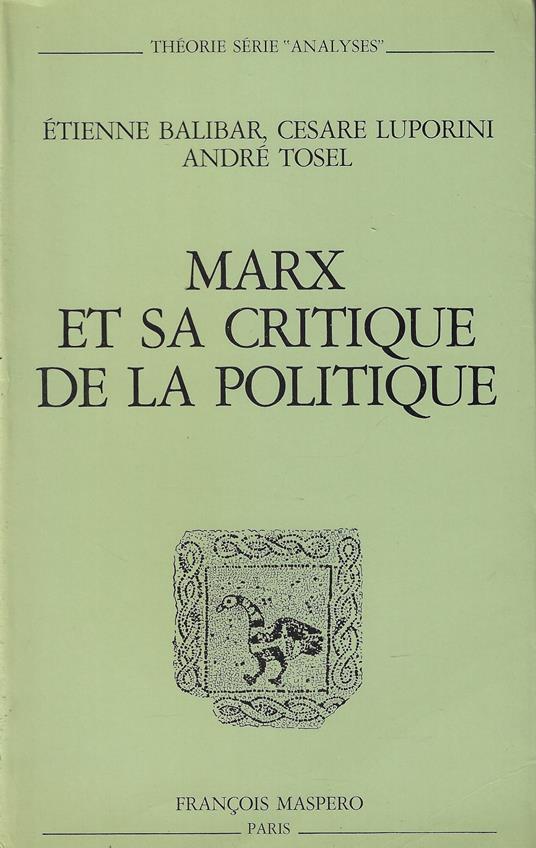 Marx et sa critique de la politique - copertina