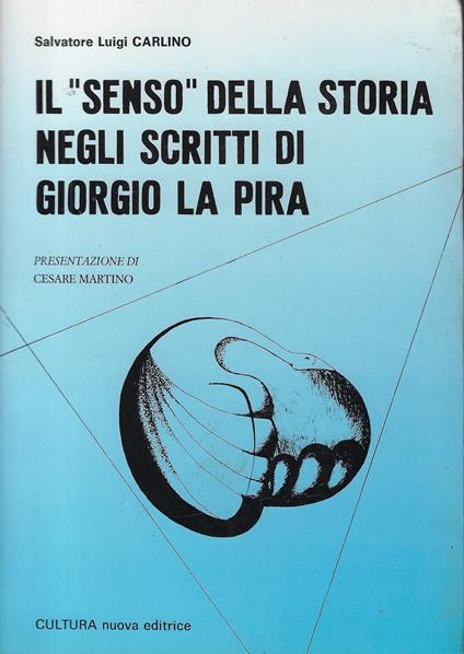 Il senso della storia negli scritti di Giorgio La Pira - copertina