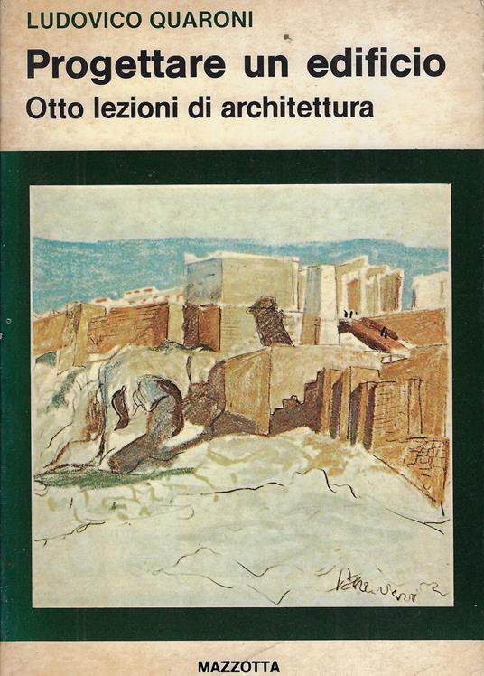 Progettare un edificio : otto lezioni di architettura - copertina