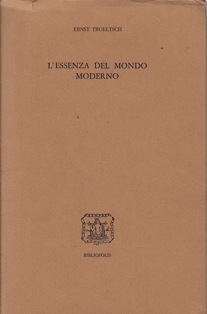 L' essenza del mondo moderno - copertina
