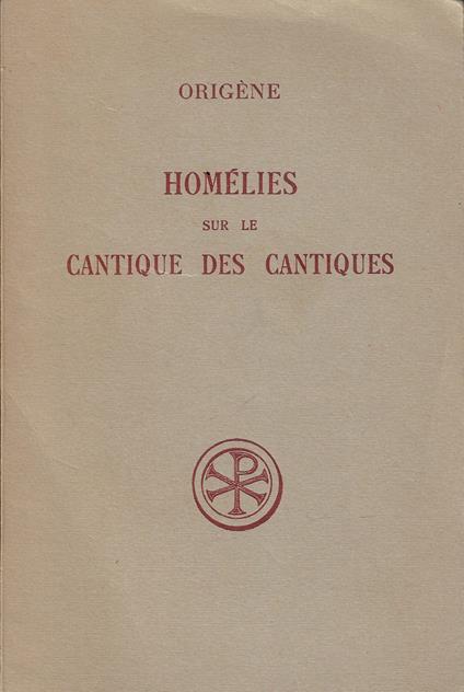 Homélies sur le Cantique des cantiques - Origene - copertina