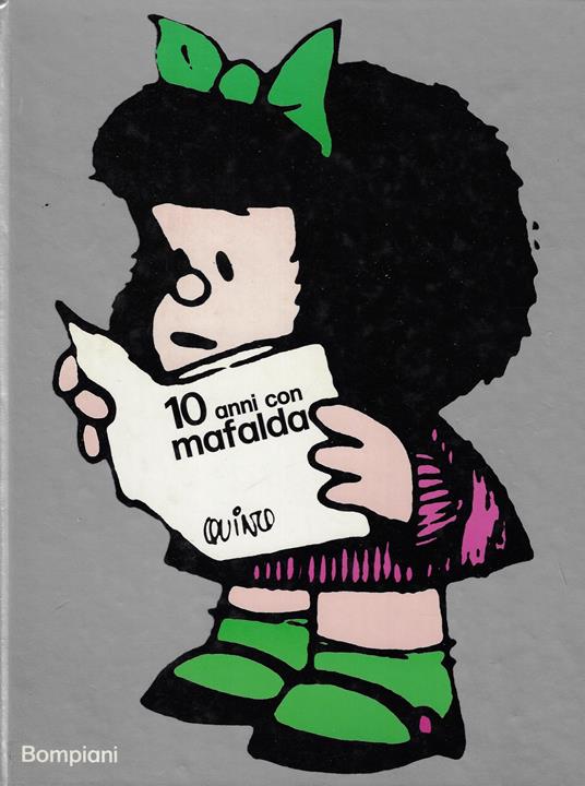 10 anni con Mafalda - Quino - copertina