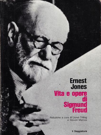 Vita e opere di Sigmund Freud - Ernest Jones - copertina