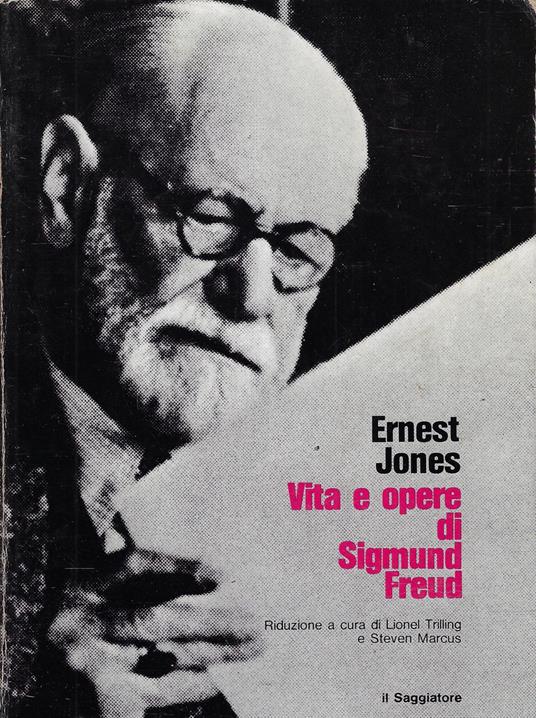 Vita e opere di Sigmund Freud - Ernest Jones - copertina