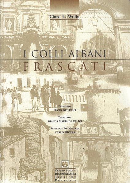 I Colli Albani : Frascati - copertina