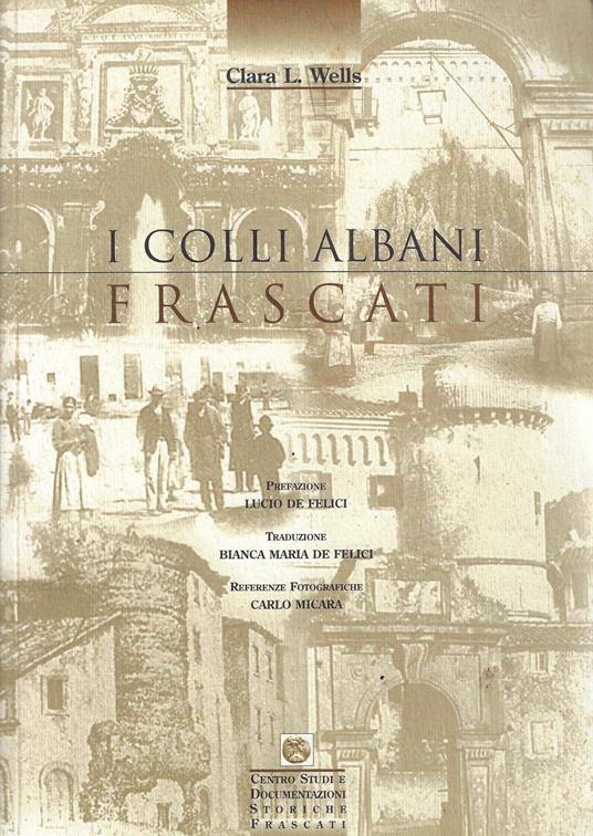 I Colli Albani : Frascati - copertina