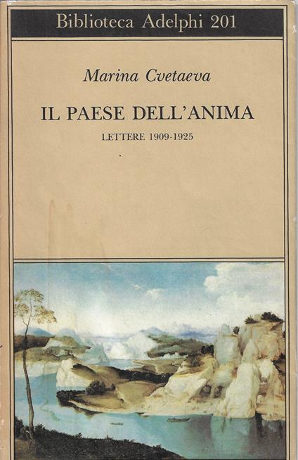 Il paese dell'anima : Lettere 1909-1925 - Marina Cvetaeva - copertina