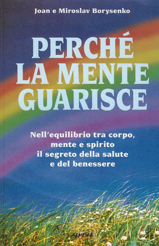 Perché la mente guarisce - copertina